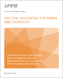 Day One: Navigating the Junos XML Hierarchy