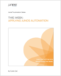Day One: Applying Junos Operations Automation