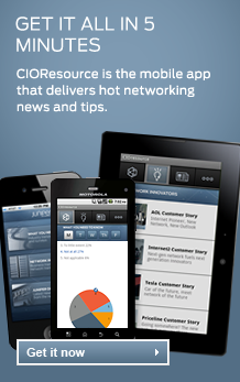 CIOResource is the mobile app that delivers hot networking news and tips.