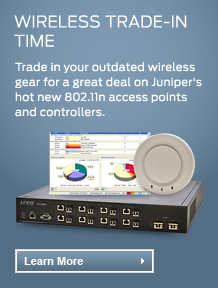 Trade in wireless network equipment for new Juniper Networks wireless products