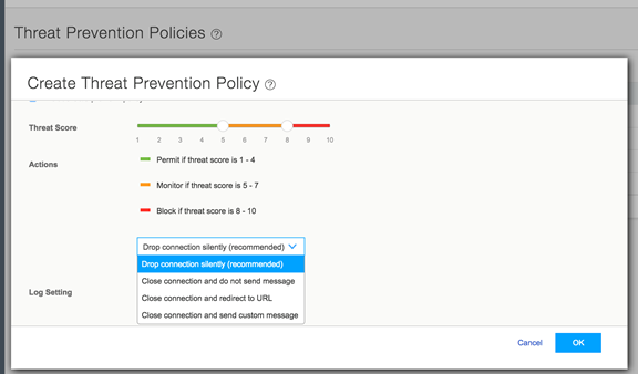 Policy Enforcer: Create Threat Prevention Policy, Select
Threat Score and Logging