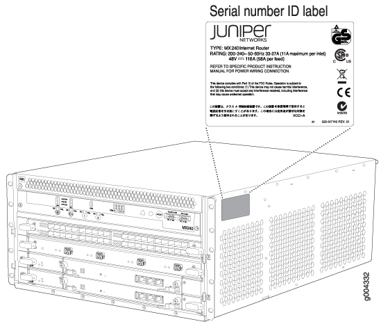 MX240 Chassis Serial Number Label