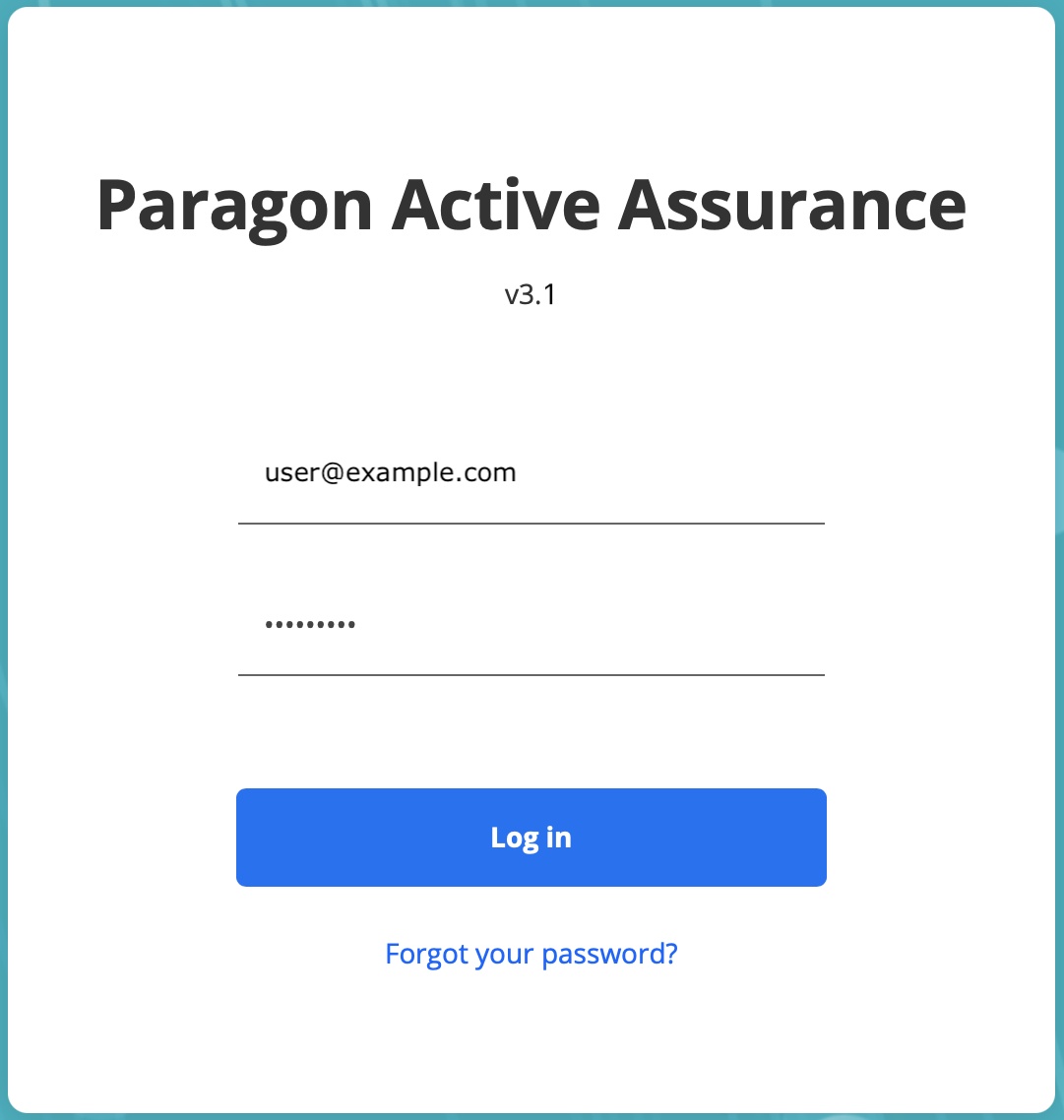 Login screen for Paragon Active Assurance version 3.1 with email and password fields, Log in button, and Forgot your password link.