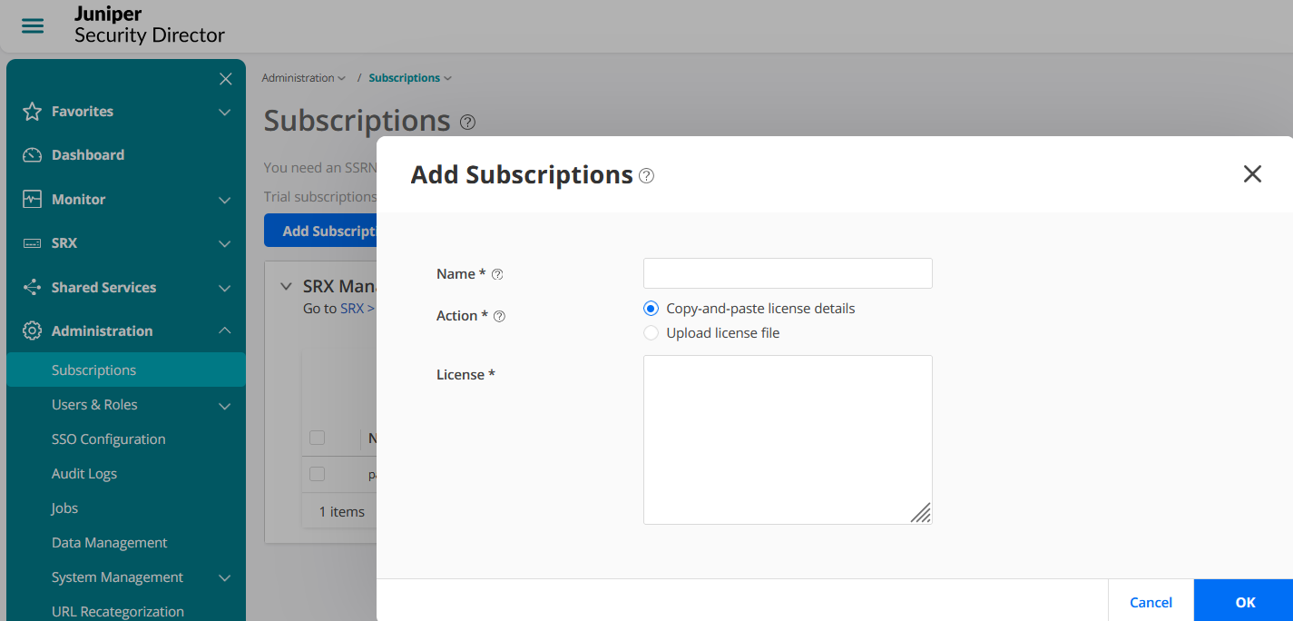 Juniper Security Director interface showing Add Subscriptions pop-up with fields for subscription name and license details. Options to paste or upload license. Sidebar includes Dashboard, Monitor, SRX, Shared Services, Administration.