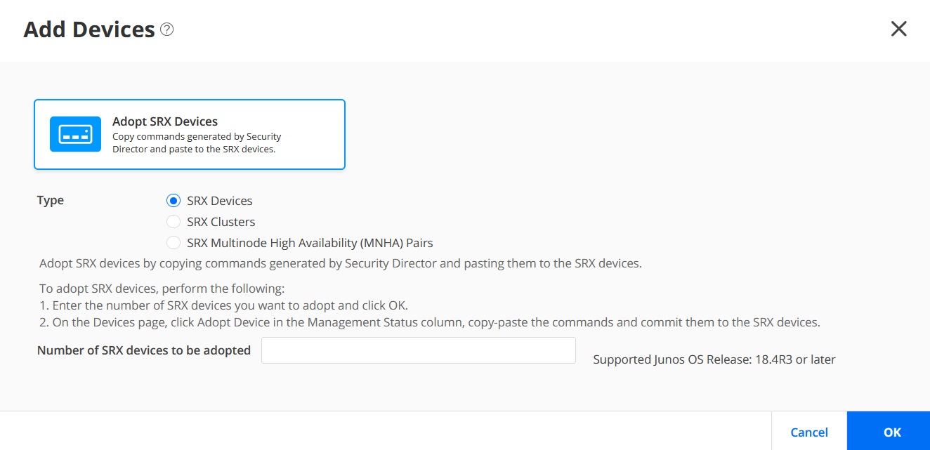 Screenshot of Juniper Security Director interface for adding SRX devices, showing type selection, instructions, and input field to specify the number of devices.