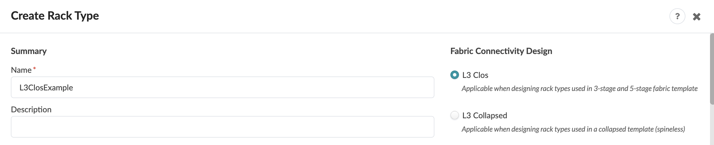 User interface for creating rack type with "Create Rack Type" title. Name field with "L3ClosExample," required. L3 Clos option selected. Help and close icons present.