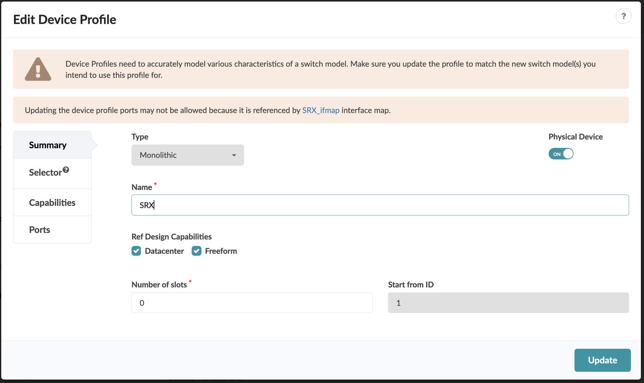 Edit Device Profile interface with title, warning about accurate modeling and port updates, dropdown set to Monolithic, name field with SRX, physical device toggle ON, checked datacenter and freeform capabilities, slots set to 0, start ID set to 1, tabs for summary, selector, capabilities, ports, and Update button.