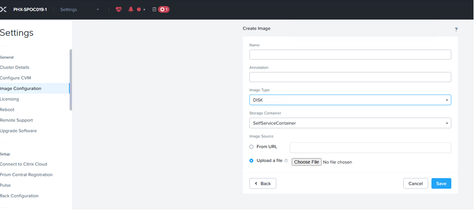 User interface for creating an image in a system configuration panel with fields for name, annotation, image type set to DISK, storage container set to SelfServiceContainer, and image source set to upload a file. Navigation menu on the left with Image Configuration selected and buttons for Cancel, Back, and Save at the bottom.