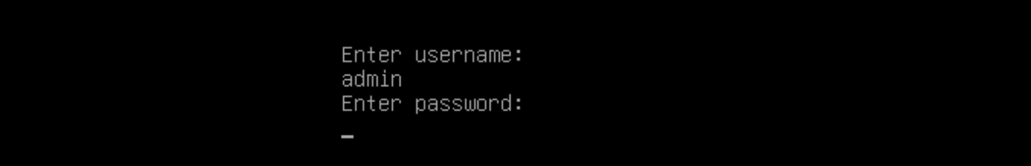 Command-line interface prompting for username and password with admin entered as the username.