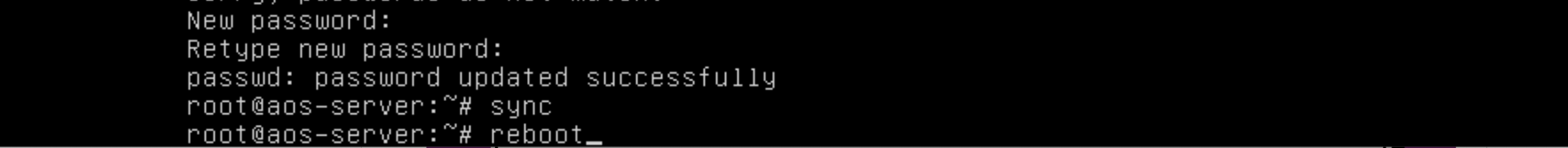Root user on aos-server updates password, runs sync command to write memory data to disk, and reboots the system.