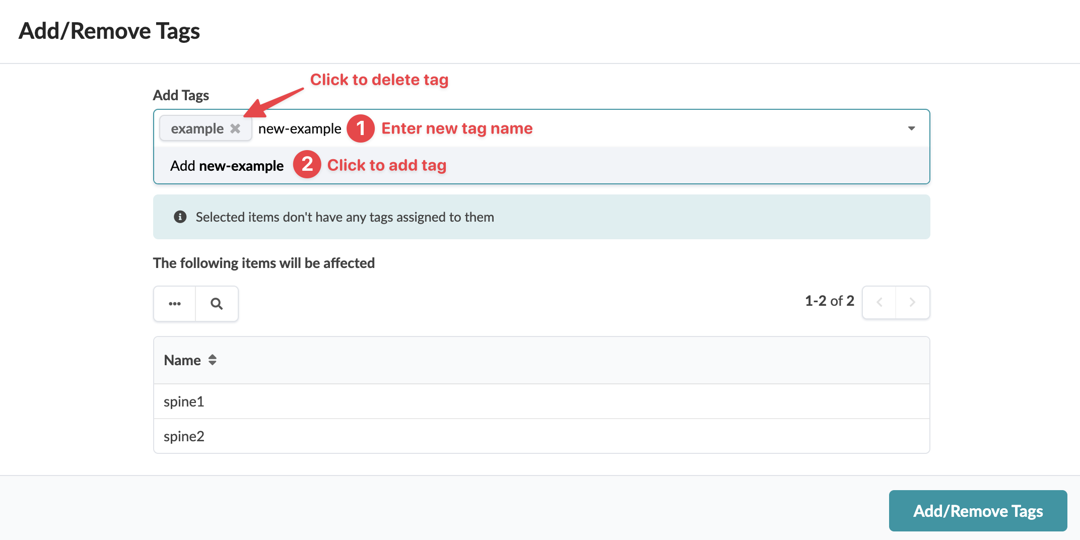 User interface for managing tags: Add Tags section with input field, example tag with delete option, instructions to add tags, no tags assigned message, items spine1 and spine2 listed, Add/Remove Tags button at bottom.