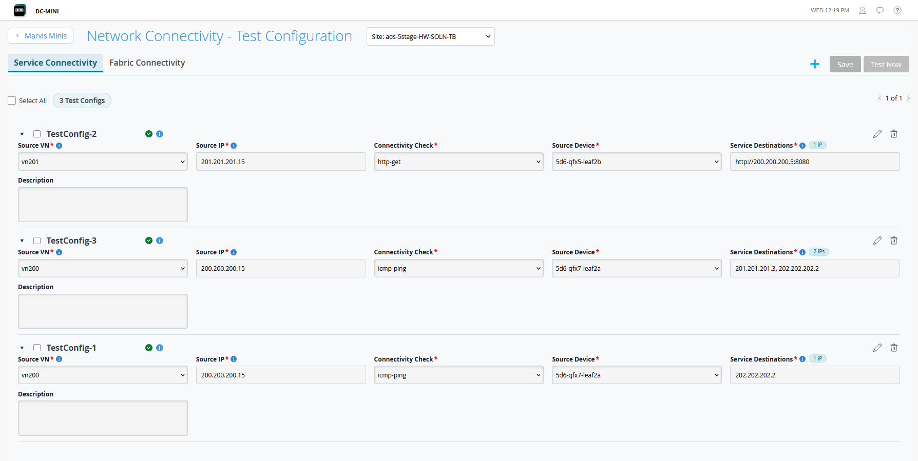 User interface for configuring and testing network connectivity under Service Connectivity tab, showing test configurations with fields for source virtual network, source IP, connectivity check type, source device, service destinations, and description. Includes options to save, test, delete configurations, and a Test Now button. Navigation allows site selection and switching between Service Connectivity and Fabric Connectivity.