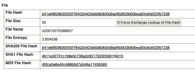File metadata: SHA256 hash b41e6f809830593784020403e6b80800d9abf6d933b60bea93cb0ef22fb7238, file size 55 bytes, name s52615072088657, entropy 3.654536, SHA1 hash 4b11e32731c1b8e5c736a2c651732005901f4015, MD5 hash 45fca0e8a40c488bbd7a546a1745b585. Used in cybersecurity for file analysis.