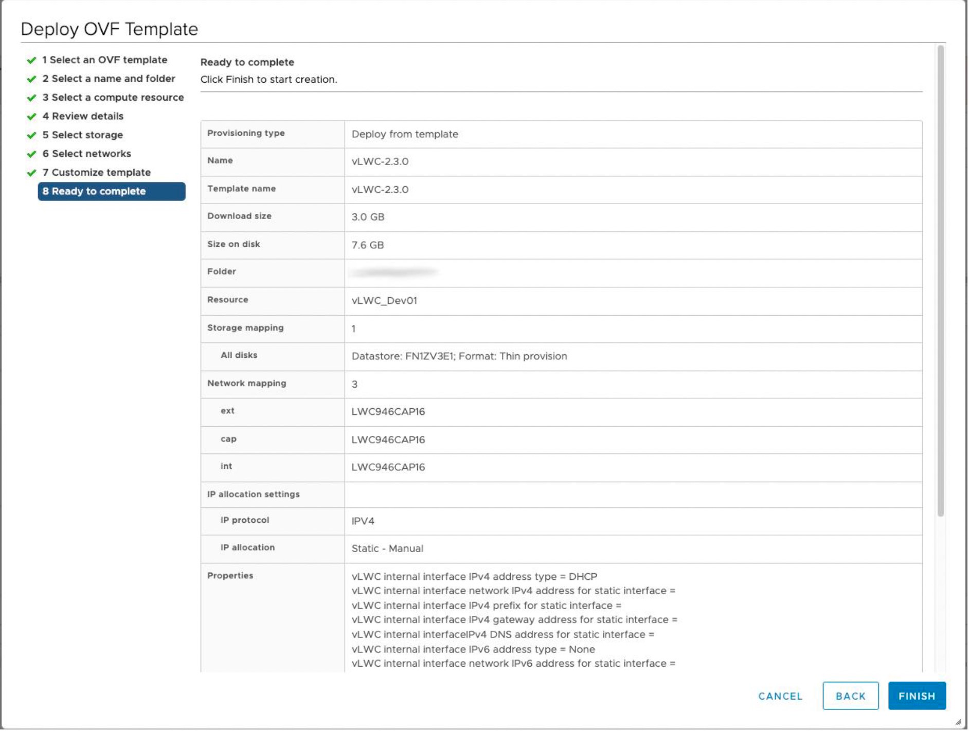 Final step of Deploy OVF Template wizard in VMware vSphere. Review configuration: deploy from template, VM name vLWC-2.3.0, template name, download size 3.0 GB, size on disk 7.6 GB, folder, resource vLWC_Dev01, datastore FN1ZV3EI thin provision, network mapping ext cap int, IPv4 static manual. Finish to deploy or Cancel.