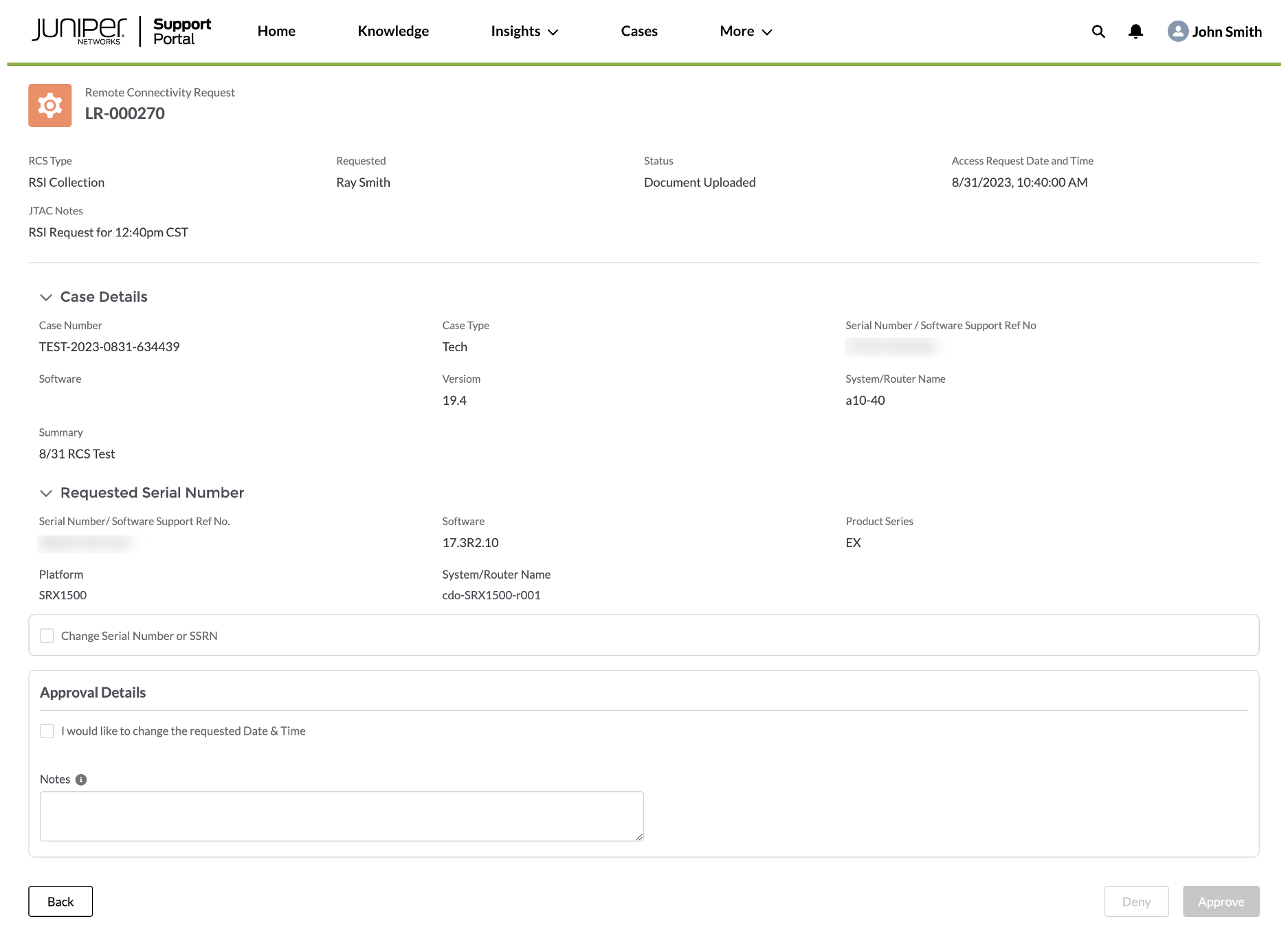 Remote Connectivity Request interface with Juniper Networks logo. Request ID LR-000270, requested by Ray Smith. Status: Document Uploaded. Case Number TEST-2023-0831-634439, Tech case type, software version 19.4. Approval section with Deny and Approve options.
