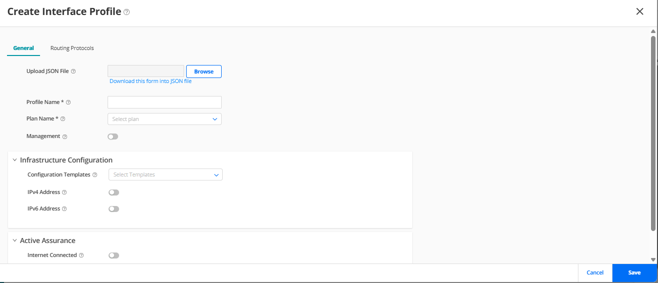 User interface for creating an Interface Profile in a network tool with fields to upload or download JSON files, input profile and plan names, select configuration templates, toggle management and internet settings, and enable IPv4 or IPv6 addresses. Includes Cancel and Save buttons, with tabs for General and Routing Protocols for further configuration.
