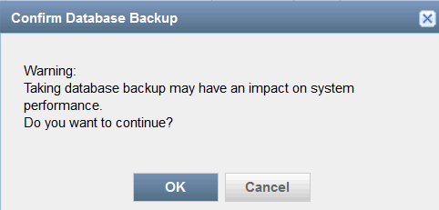 Confirm Database Backup dialog with warning about system performance impact and OK and Cancel buttons.