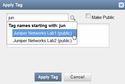 Apply Tag dialog box with search field showing typed jun and two tag suggestions Juniper Networks Lab1 public highlighted and Juniper Networks Lab2 public. Cursor points to Lab1. Checkbox for public tag and Apply Tag and Cancel buttons present.