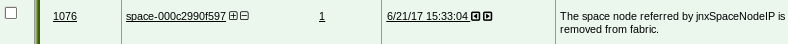 ID 1076, Space Node Identifier space-000c2990f597, Status 1, Timestamp 6/21/17 15:33:04, Node removed from fabric.