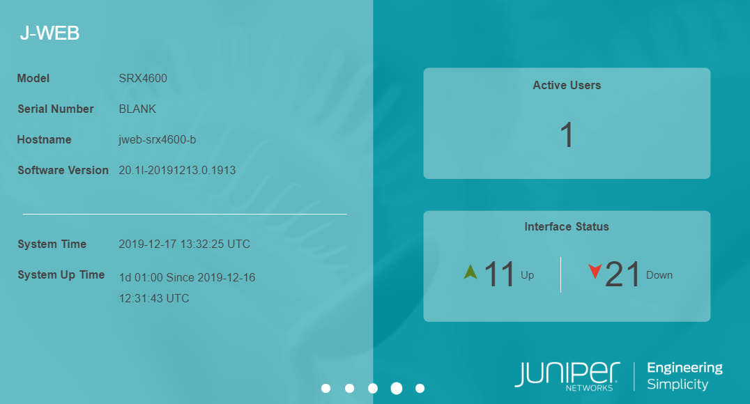 J-Web interface for Juniper SRX4600 showing device model SRX4600, hostname jweb-srx4600-b, software version 20.1I-20191213.0.1913, system time 2019-12-17 13:32:25 UTC, uptime 1 day 1 hour, 1 active user, 11 interfaces up, 21 down. Juniper Networks tagline Engineering Simplicity.