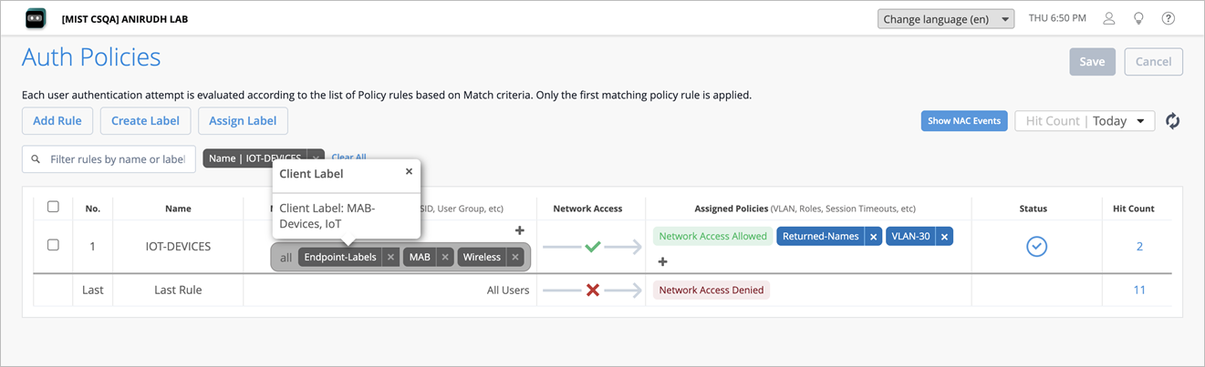 User interface for managing authentication policies in a network environment, titled Auth Policies, showing rules table with columns for rule number, name, match criteria, access status, assigned policies, rule activity, and hit count. Includes buttons to add rules, create labels, and view NAC events.