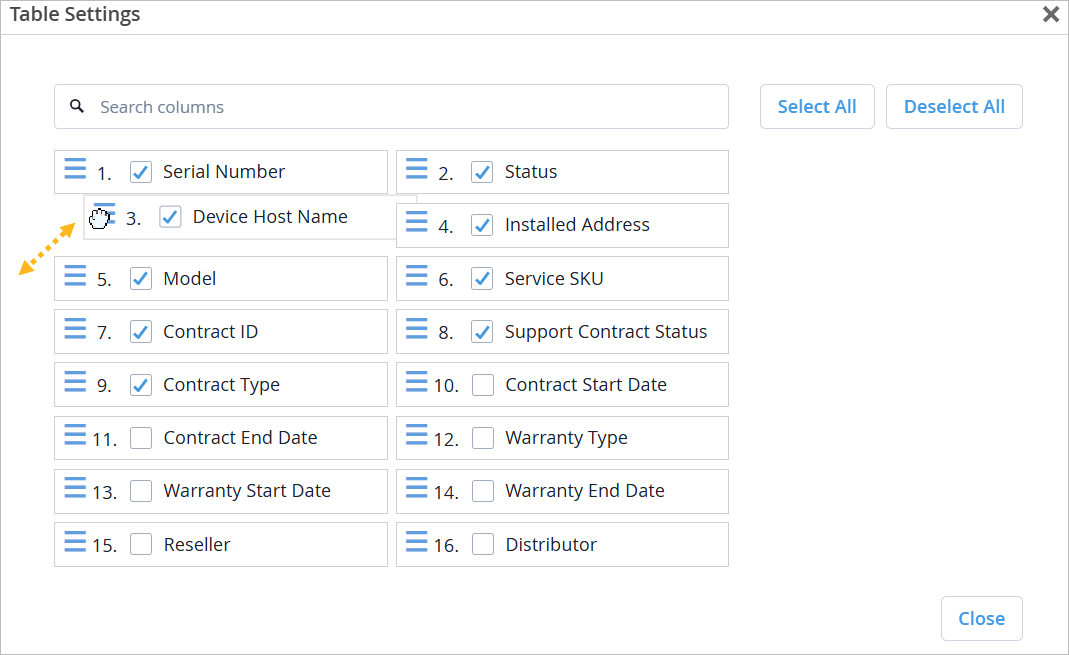 Table Settings interface for customizing table columns with checkboxes for options like Serial Number, Status, and Model. Includes Select All, Deselect All, Close buttons, and drag-and-drop functionality.