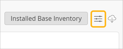 Installed Base Inventory button with settings icon outlined in yellow and cloud download icon.