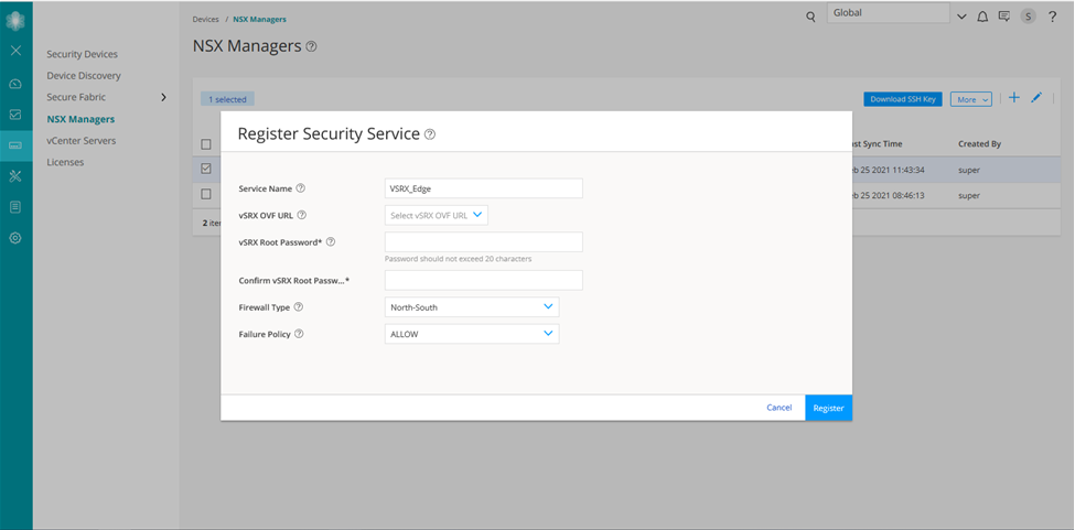 Register Security Service form in NSX Managers with fields for Service Name vSRX OVA URL vSRX Root Password Firewall Type and Failure Policy. Options to Cancel or Register.