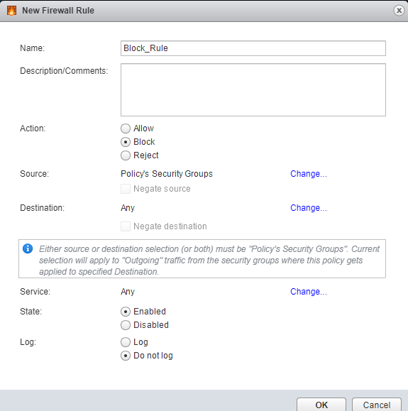 Configuration window for creating a firewall rule with parameters: Name Block_Rule, Action Block, Source Policy's Security Groups, Destination Any, Service Any, State Enabled, Log Do not log. Save or discard changes with OK or Cancel buttons.