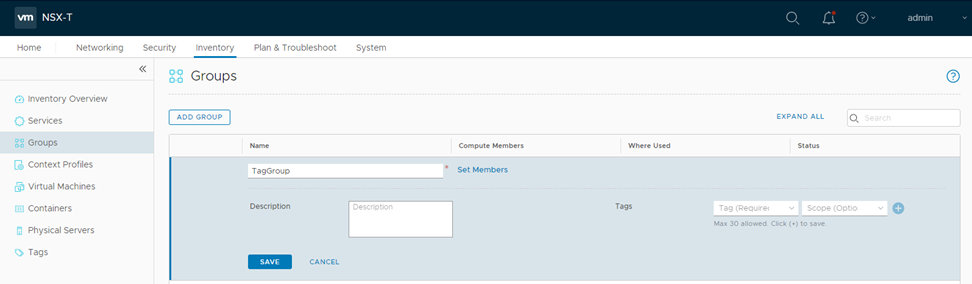Screenshot of VMware NSX-T interface showing Groups section under Inventory tab. Group named TagGroup is being configured with fields for Description and Tags. Save and Cancel buttons are visible.