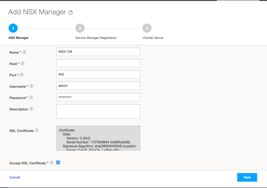 Configuration interface for adding NSX Manager with fields for name, host, port, username, password, SSL certificate details, and options to accept the certificate. Buttons for Cancel and Next are at the bottom.