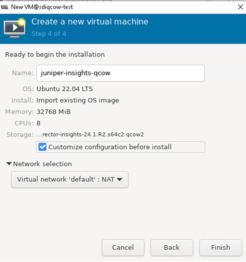 Virtual machine setup final step; name: juniper-insights-qcow, OS: Ubuntu 22.04 LTS, import OS image method, 32 GB memory, 8 CPUs, QCOW2 disk storage, customize before install, NAT network.