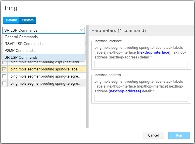 GUI for configuring and running a Ping command in a network tool. Features SR LSP Commands dropdown, parameters for nexthop-interface and nexthop-address, and Run button.