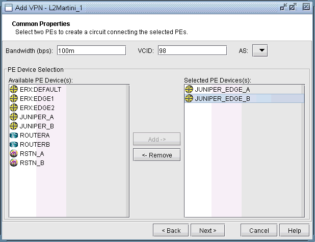 Network configuration interface for setting up a Layer 2 VPN using Martini protocol. Bandwidth set to 100 Mbps and VCID to 98. Selected PE devices are JUNIPER_EDGE_A and JUNIPER_EDGE_B. Options to add or remove devices and navigation buttons for managing the configuration.