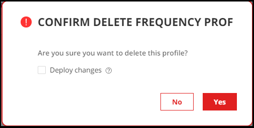 Confirm Delete Frequency Profile Pop-up